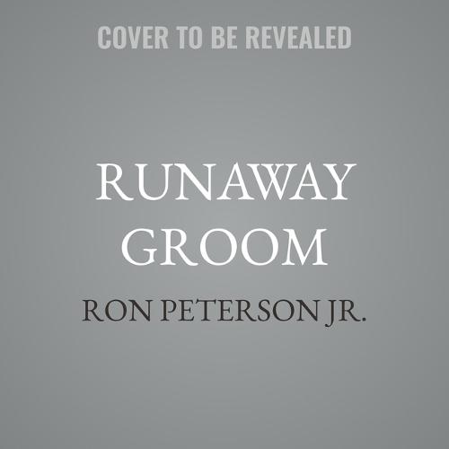 Runaway Groom: Cold Feet―or Cold-Blooded Murder