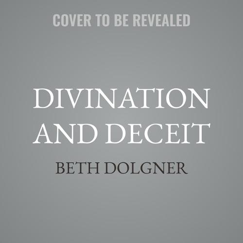 Divination and Deceit