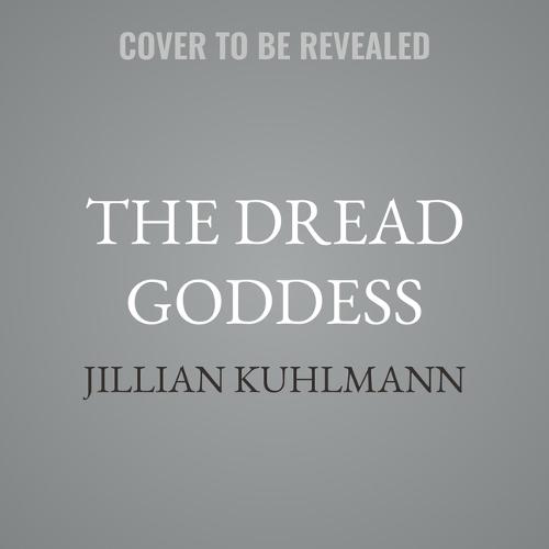 The Dread Goddess
