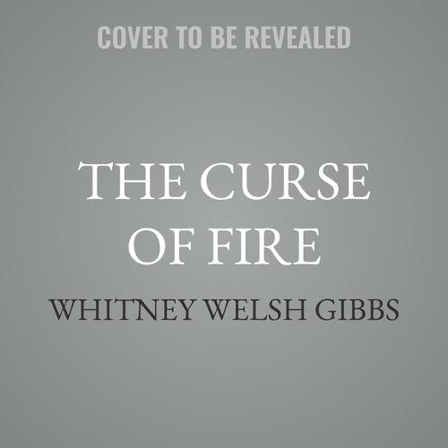 The Curse of Fire
