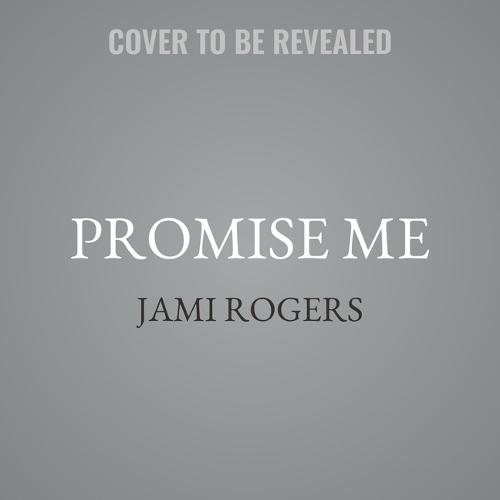 Promise Me