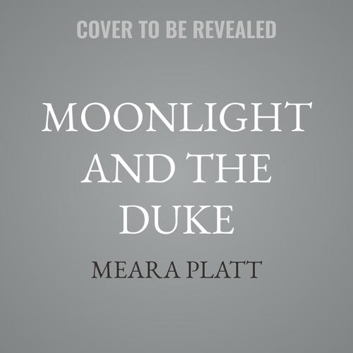 Moonlight and the Duke