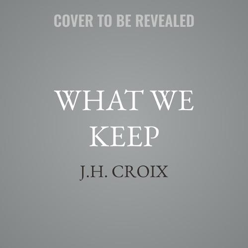 What We Keep
