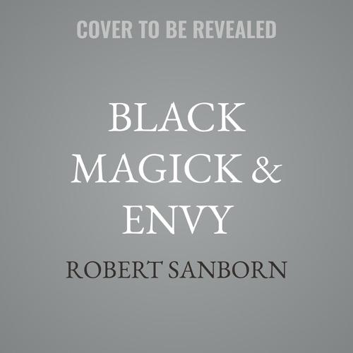 Black Magick & Envy