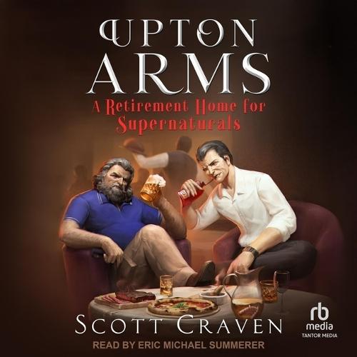 Upton Arms: A Retirement Home for Supernaturals