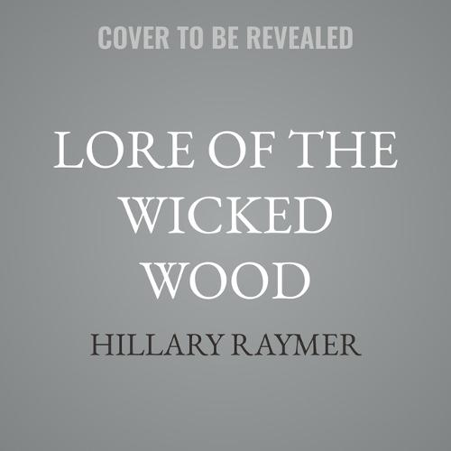 Lore of the Wicked Wood