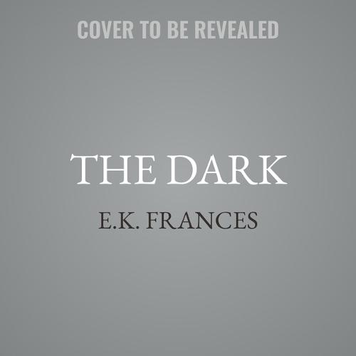 The Dark