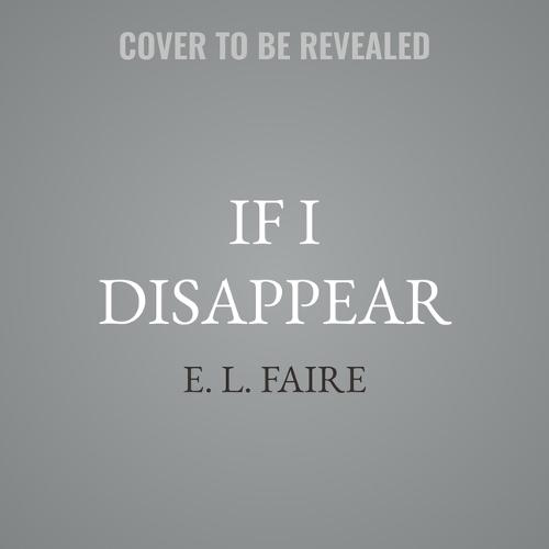 If I Disappear