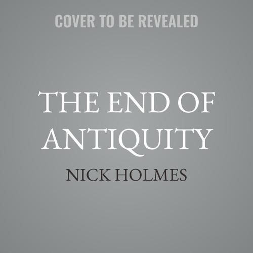 The End of Antiquity