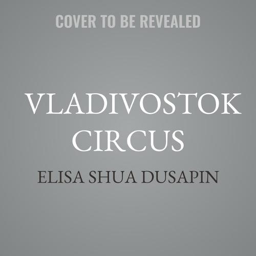 Vladivostok Circus