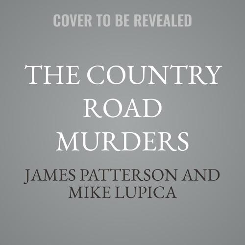 The Country Road Murders: A Thriller
