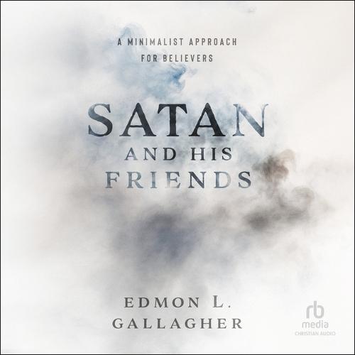Satan and His Friends: A Minimalist Approach for Believers