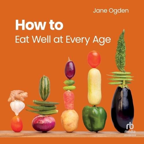 How to Eat Well at Every Age