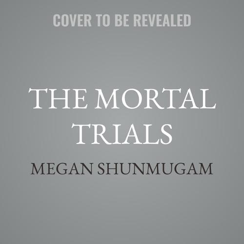 The Mortal Trials