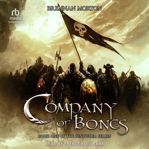 Company of Bones: Book One of the Pendulum Series