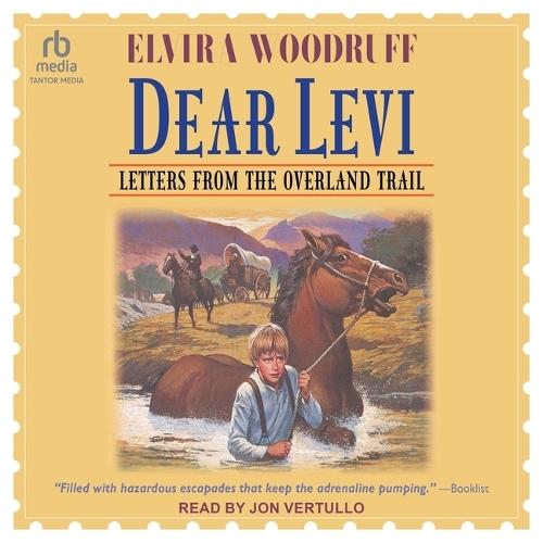 Dear Levi: Letters from the Overland Trail