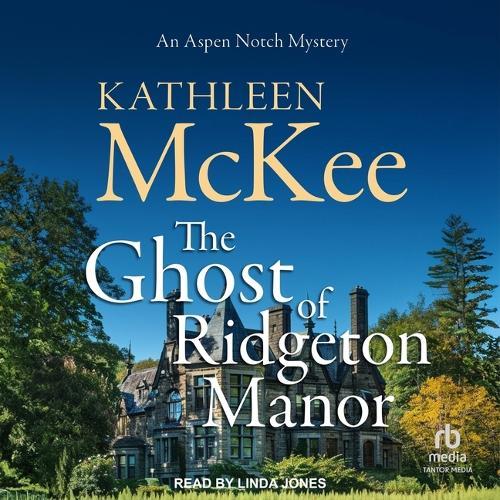 The Ghost of Ridgeton Manor