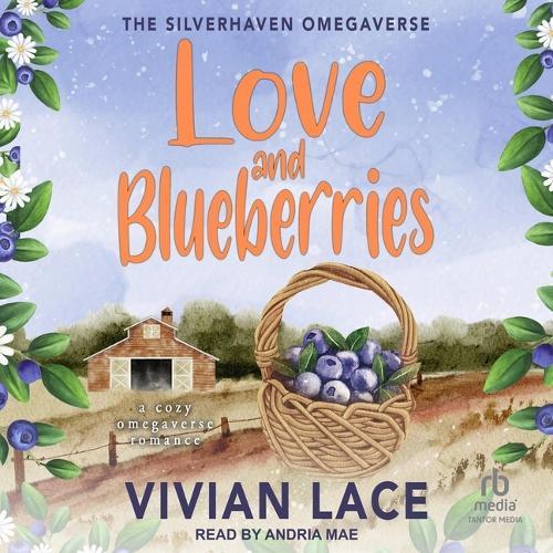 Love and Blueberries
