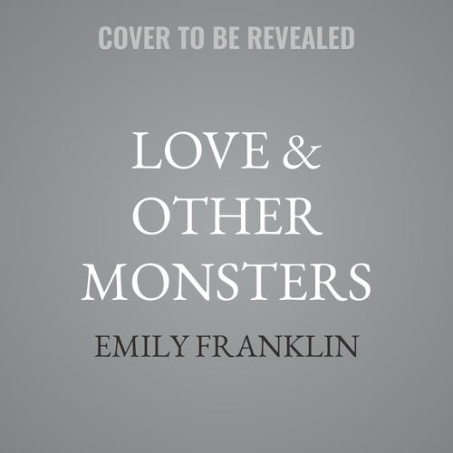 Love & Other Monsters
