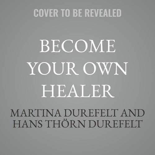 Become Your Own Healer: A Guide for Old Souls and Starseeds
