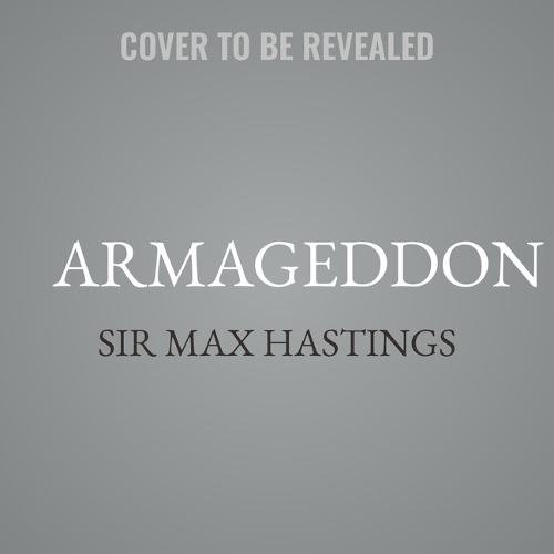 Armageddon: The Battle for Germany 1944-45