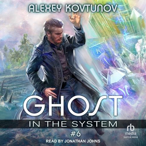 Ghost in the System: Book 6