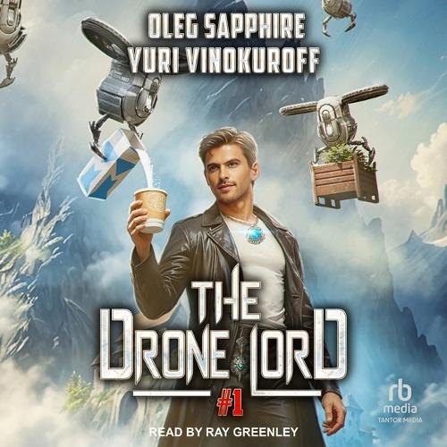 The Drone Lord (Book 1)