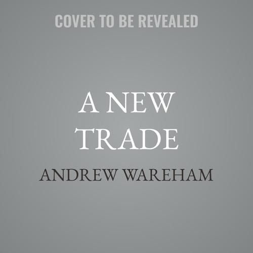A New Trade