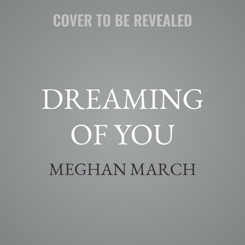 Dreaming of You: A Legend World Novella