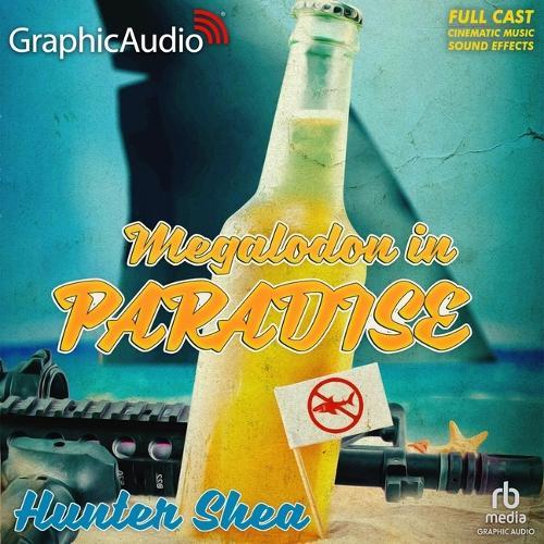 Megalodon in Paradise [Dramatized Adaptation]