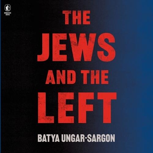 The Jews and the Left