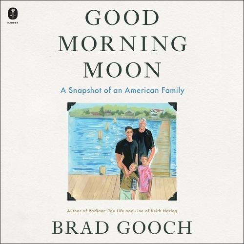 Good Morning Moon: A Snapshot of an American Family