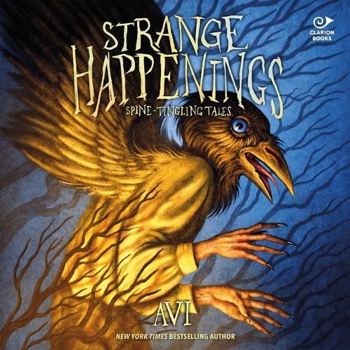 Strange Happenings: Spine-Tingling Tales
