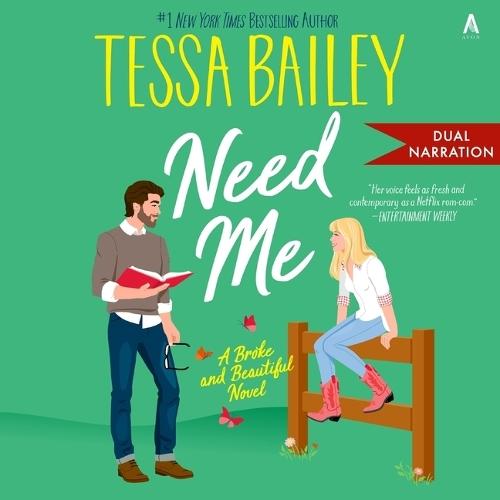 Need Me: A Broke and Beautiful Novel