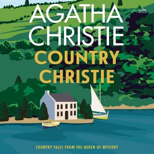 Country Christie: Country Tales from the Queen of Mystery