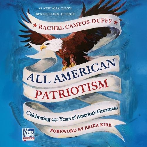 All American Patriotism: Celebrating 250 Years of America's Greatness