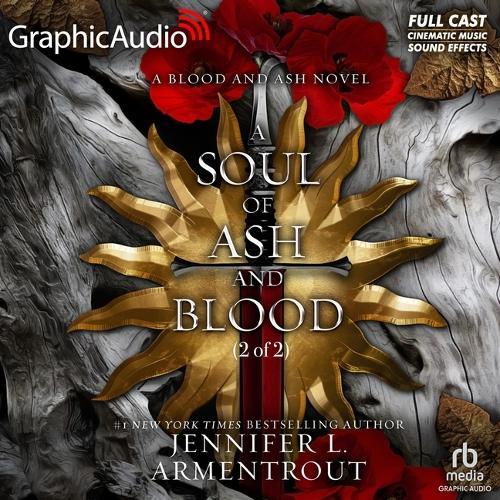 A Soul of Ash and Blood (2 of 2) [Dramatized Adaptation]: Blood and Ash 5