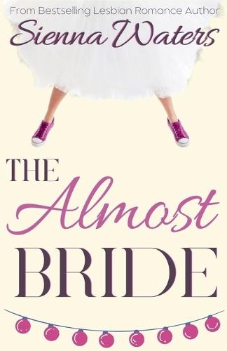 The Almost Bride