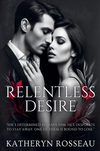 Relentless Desire