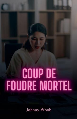 Coup de foudre mortel