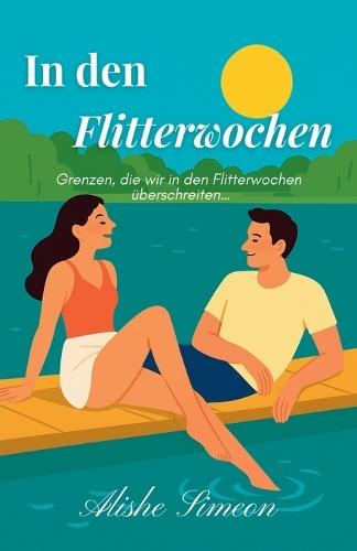 In den Flitterwochen