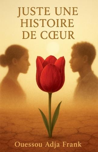 Juste Une Histoire de Coeur