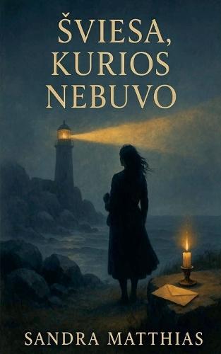 Sviesa, kurios nebuvo.