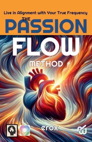 The Passion Flow Method
