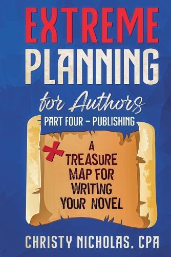 Extreme Planning for Authors: Part Four - Publishing