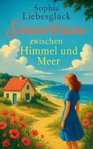 Sommerträume zwischen Himmel und Meer