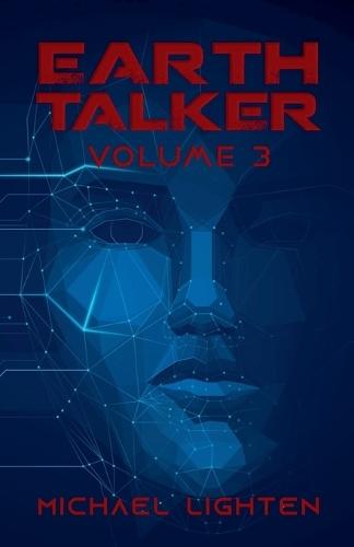 Earth Talker Volume 3