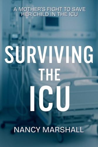 Surviving The ICU