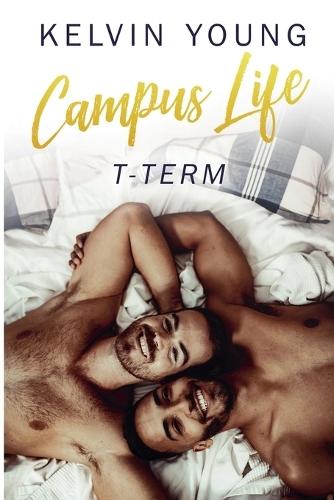 Campus Life: T-Term