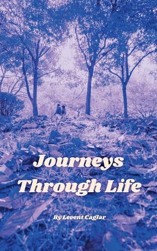 Journeys Through Life